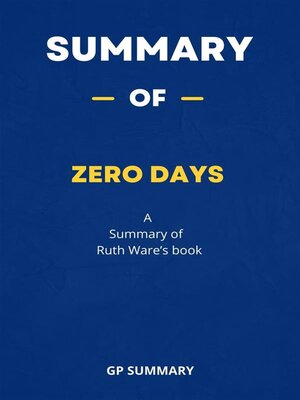cover image of Summary of Zero Days by Ruth Ware